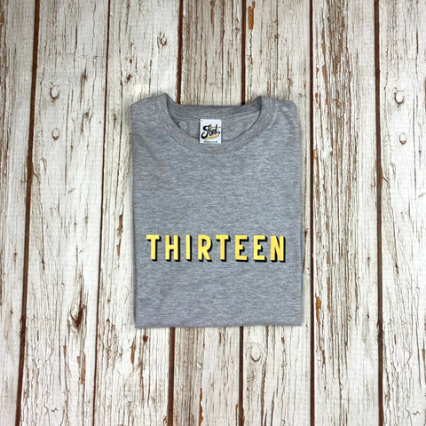 The Thirteen Birthday T-Shirt - Bingley Bang