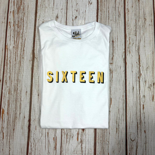 The SIXTEEN, SEVENTEEN, EIGHTEEN Birthday T-Shirt - Bingley Bang