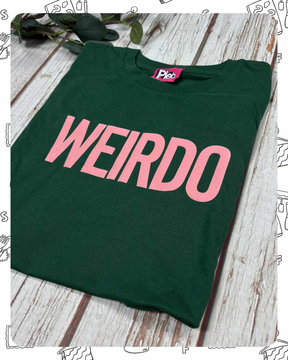 Ready To Ship: Unisex Green T-Shirt- Weirdo- Size XS
