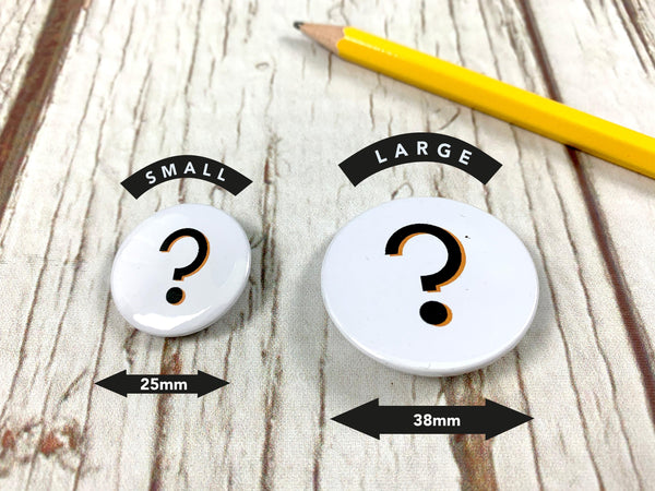Punctuation Pin Badges - Branson Accessories, Badges, Font Not Found, Font: Branson 44ideas.co.uk