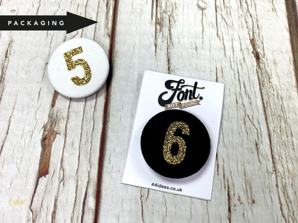 Fabric Glitter Birthday Badges! 1-10 Accessories, Badges, Font Not Found 44ideas.co.uk