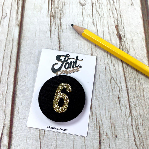 Fabric Glitter Birthday Badges! 1-10 Accessories, Badges, Font Not Found 44ideas.co.uk