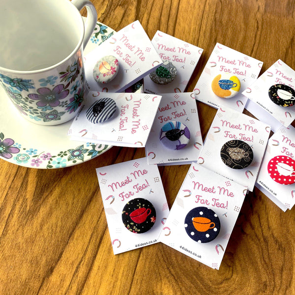 'Meet me for Tea'- Badge Accessories, Badges, Birthday, Lucy Teacup 44ideas.co.uk