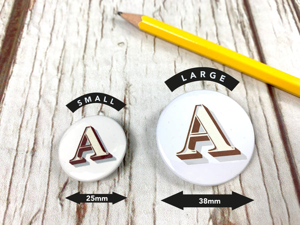 Alphabet Button Badges-Stirling Shadow Accessories, Badges, Font Not Found, Font: Stirling Shadow 44ideas.co.uk