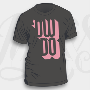 Yorkshire Slang  'Ow Do' T-shirt