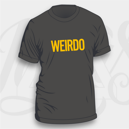 Weirdo – Unisex & Women’s Cut T-Shirt