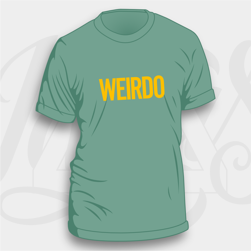 Weirdo – Unisex & Women’s Cut T-Shirt