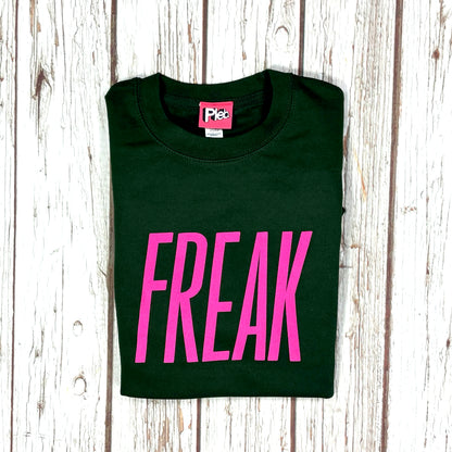 Freak - Unisex Sweatshirt