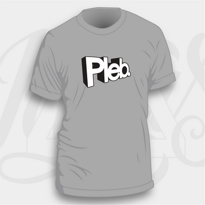 Pleb - Unisex & Women's Cut T-Shirt