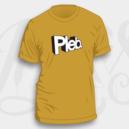 Pleb - Unisex & Women's Cut T-Shirt