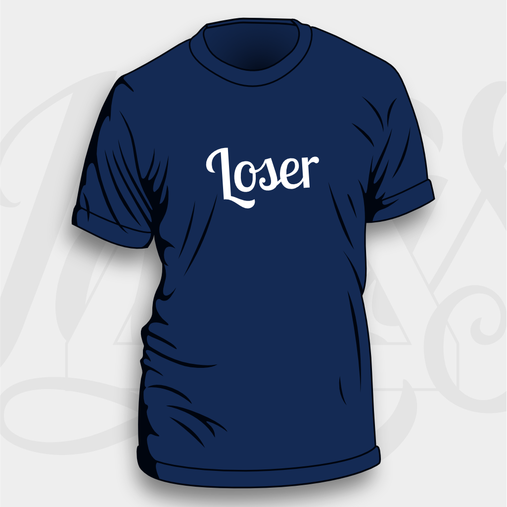 Loser - Unisex & Women's Cut T-Shirt