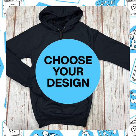 Made to Order: Black Unisex Hoodie- Choose Your Design