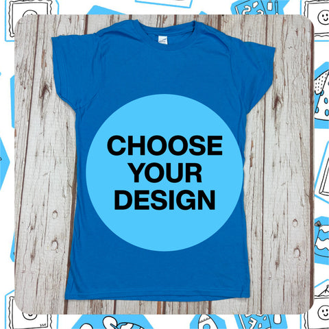 Made to Order: Sapphire Blue Women's T-Shirt - Choose Your Design