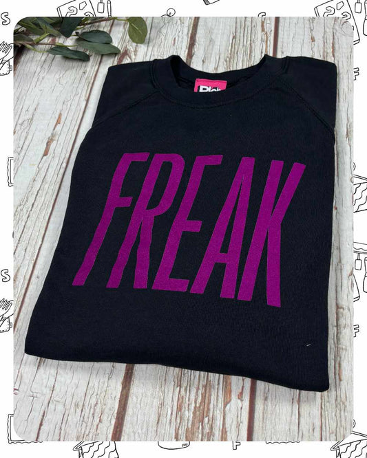 Ready To Ship: Women's Black Sweatshirt Freak- Size S
