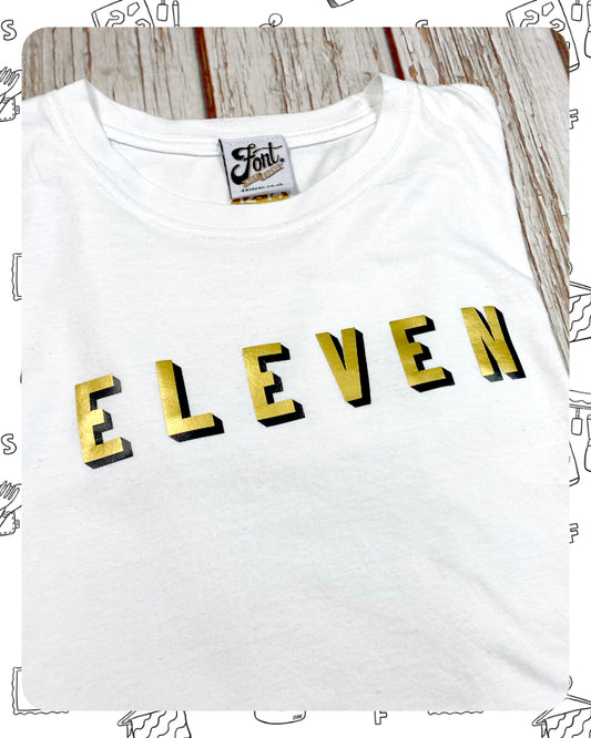 Ready to Ship: Eleven T-shirt Size 9-11