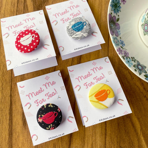 'Meet me for Tea'- Badge Accessories, Badges, Birthday, Lucy Teacup 44ideas.co.uk