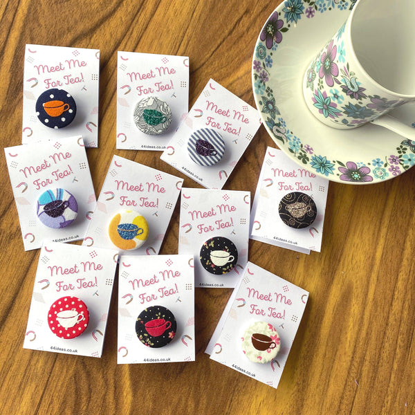 'Meet me for Tea'- Badge Accessories, Badges, Birthday, Lucy Teacup 44ideas.co.uk